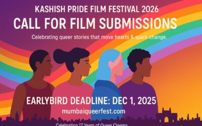 KASHISH 2026 – Call For Film Submissions