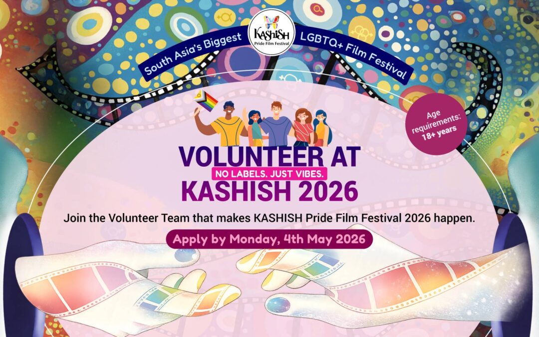 Call for KASHISH 2026 Volunteers